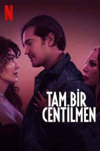 A True Gentleman (Tam Bir Centilmen) 2024 یک جنتلمن واقعی (یک جنتلمن به تمام معنا)