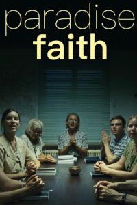 Paradise: Faith 2012 بهشت: ایمان