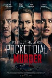 Pocket Dial Murder 2023 تماس ناخواسته مرگبار