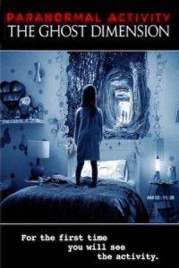 Paranormal Activity: The Ghost Dimension 2015 فعالیت فراطبیعی: ابعاد شبح