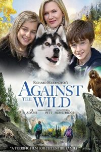 Against the Wild 2013 نبرد با طبیعت