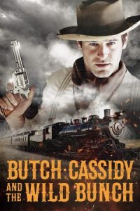 Butch Cassidy and the Wild Bunch 2023 بوچ کسیدی و دارودسته دیوانگان