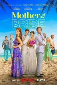 Mother of the Bride 2024 مادر عروس