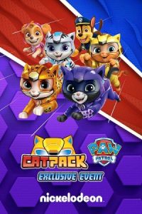 Cat Pack: A PAW Patrol Exclusive Event 2022 گربه پک: رویداد انحصاری PAW Patrol
