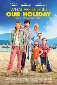What We Did on Our Holiday 2014 تعطیلات پر ماجرا