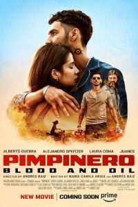 Pimpinero: Blood and Oil 2024 پمپینرو: خون و بنزین