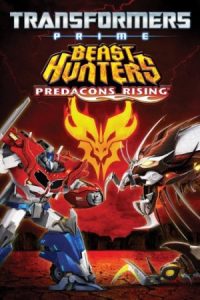 Transformers Prime Beast Hunters: Predacons Rising 2013 ترانسفورمرز