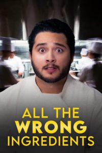 All the Wrong Ingredients 2024 همه مواد لازم اشتباهی