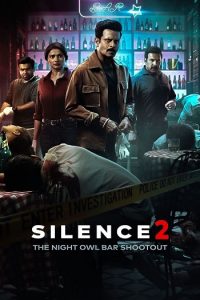 Silence 2: The Night Owl Bar Shootout 2024 سکوت ۲: تیراندازی در کافه جغد شب