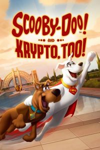 !Scooby-Doo! and Krypto Too 2023 اسکو بی دوو! و کریپتو