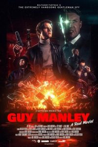 Guy Manley: Super Spy 2024 گای منلی: ابرجاسوس