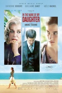 In the Name of My Daughter 2014 به نام دخترم