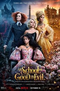 The School for Good and Evil 2022 مدرسه خیر و شر