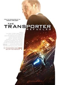 The Transporter Refueled 2015 مامور انتقال: سوخت گیری مجدد