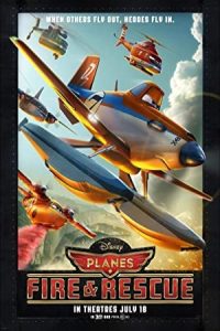 Planes: Fire & Rescue 2014 هواپیماها: آتش و نجات