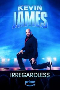 دانلود استندآپ کمدی Kevin James: Irregardless 2024 کوین جیمز: بی توجه