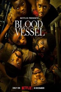 Blood Vessel 2023 کشتی خونین