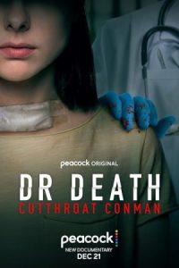 Dr. Death: Cutthroat Conman 2023 دکتر مرگ