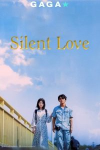 Silent Love 2024 عشق خاموش