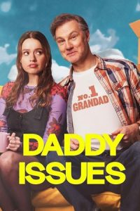 Daddy Issues 2024 مشکلات پدرانه