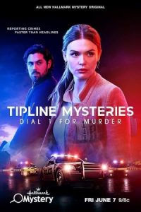 Tipline Mysteries: Dial 1 for Murder 2024 فیلم برای قتل، شماره یک را بگیرید