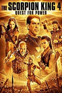 The Scorpion King 4: Quest for Power 2015 عقرب شاه ۴