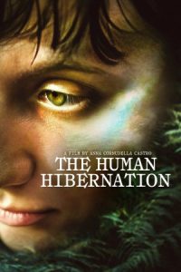 The Human Hibernation 2024 خواب زمستانیِ انسان