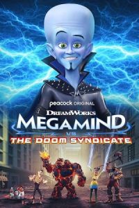 Megamind vs. The Doom Syndicate 2024 کله کدو در مقابل اتحادیه نابودی