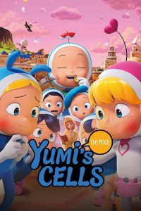 Yumi's Cells: The Movie 2024 سلولهای یومی: فیلم