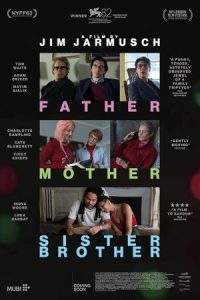 Father Mother Sister Brother 2025 پدر مادر خواهر برادر