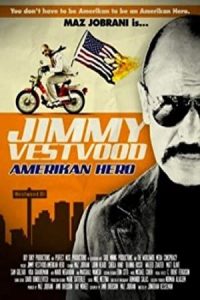 Jimmy Vestvood: Amerikan Hero 2016 جیمی وست‌وود: قهرمان آمریکایی