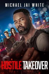 Hostile Takeover 2025 تصاحب خصمانه