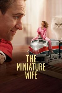 The Miniature Wife 2026 همسر مینیاتوری