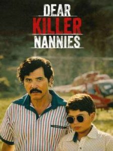 Dear Killer Nannies: Criado por sicarios 2026 پرستار های قاتل عزیز
