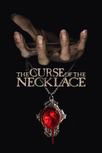 The Curse of the Necklace 2024 نفرین گردنبند