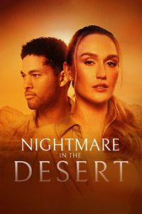 Nightmare in the Desert 2024 کابوس در بیابان