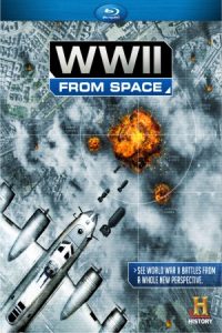 WWII from Space 2012 جنگ جهانی دوم از فضا