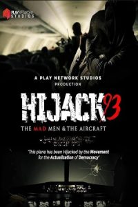 Hijack ’93 2024 هواپیماربایی سال 93
