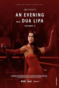 دانلود کنسرت An Evening with Dua Lipa 2024 یک شب با دوآ لیپا