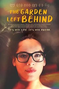 The Garden Left Behind 2019 باغی که پشت آن مانده است