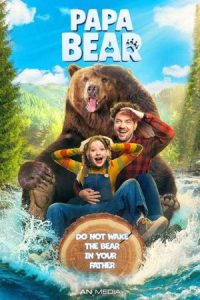 Papa Bear 2025 پاپا خرسه