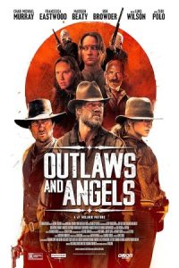 Outlaws and Angels 2016 قانون‌ شکنان و فرشتگان