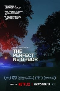 The Perfect Neighbor 2025 همسایه‌ بی نقص