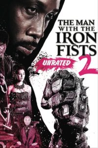 The Man with the Iron Fists 2 2015 مردی با مشت های آهنین