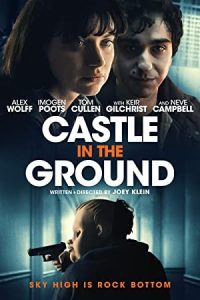 Castle in the Ground 2019 قصر روی زمین