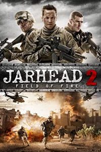 Jarhead 2: Field of Fire 2014 جارهد 2: رشته آتش