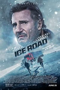 The Ice Road 2021 جاده یخی