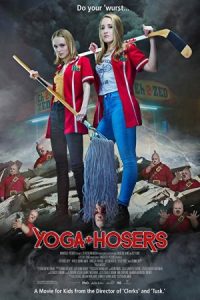 Yoga Hosers 2016 یوگا هوزرز