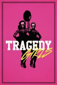 Tragedy Girls 2017 دختران تراژدی