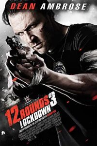 12 Rounds 3: Lockdown 2015 دوازده راند 3: قرنطینه